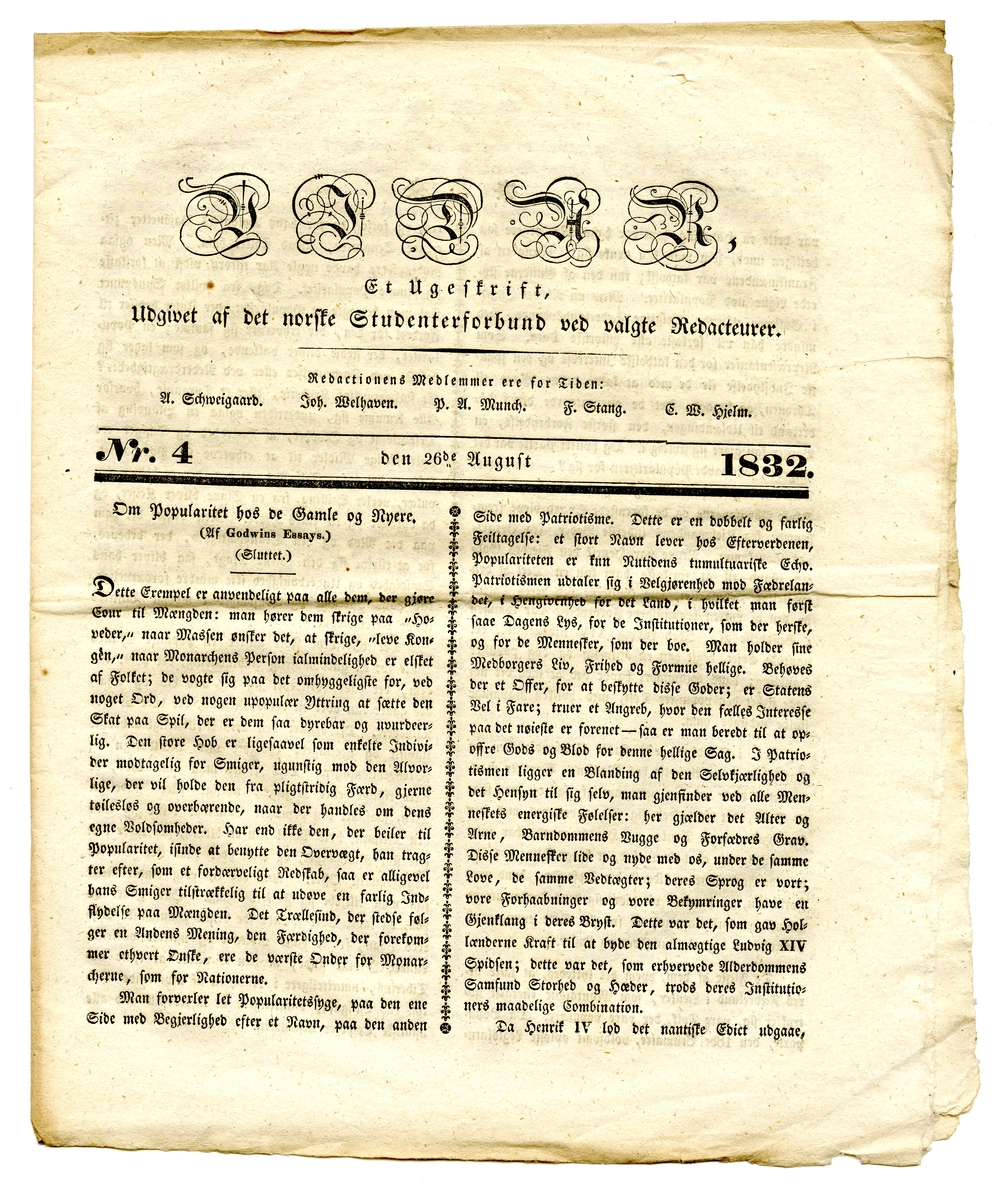 13 eksemplarer av studenttidsskriftet Vidar fra august til november 1832. Alle består av et dobbeltfalset ark (8 sider) trykt med fraktur.