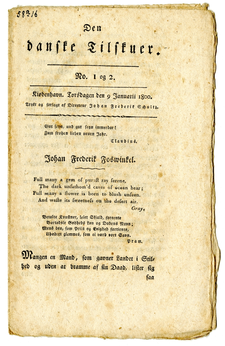 Syv eksemplarer av tidsskriftet Den Danske Tilskuer fra januar og februar 1800. Alle består av 1 dobbelt- eller tredobbelt falset ark (8 eller 16 sider) trykt i fraktur.