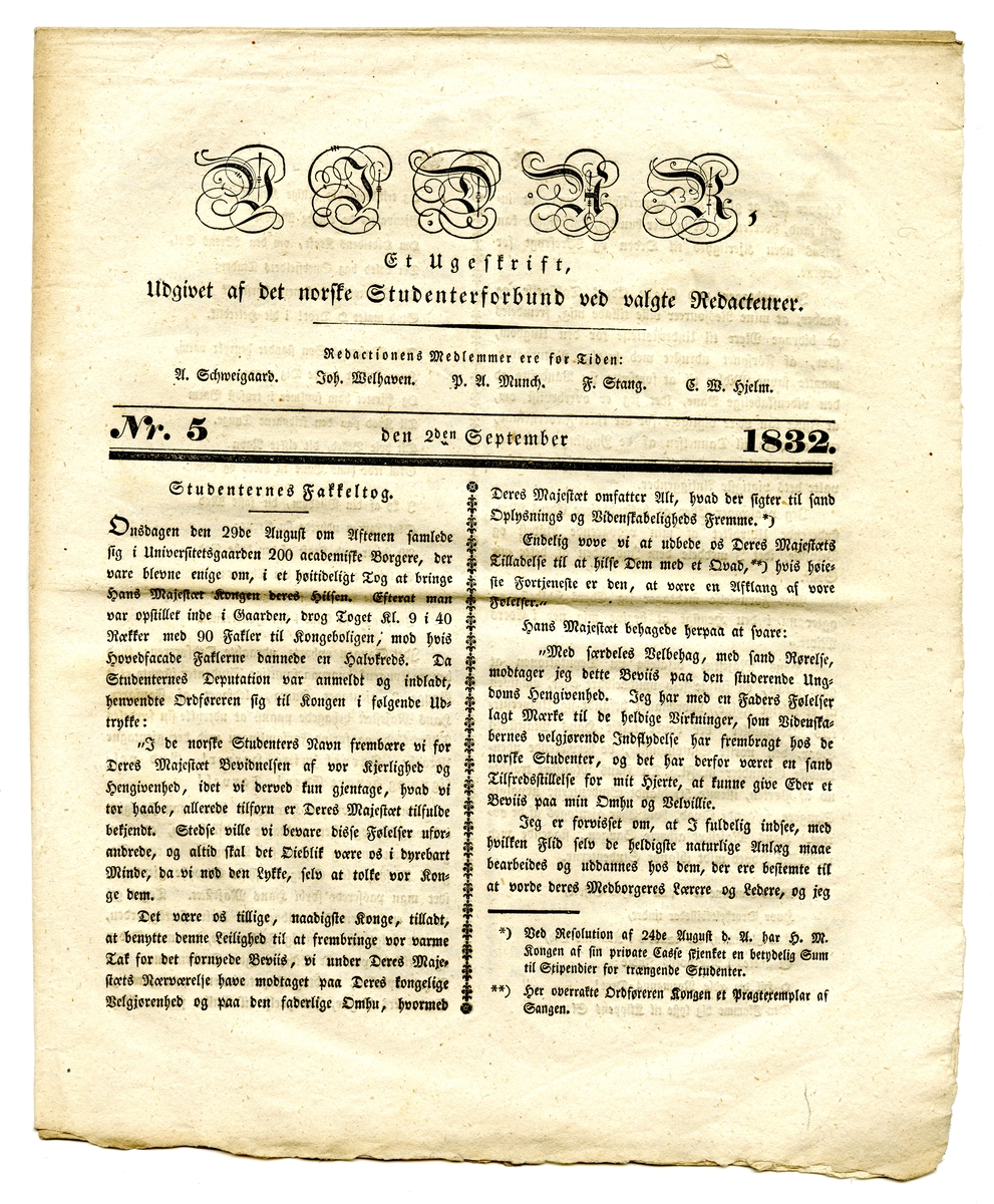 13 eksemplarer av studenttidsskriftet Vidar fra august til november 1832. Alle består av et dobbeltfalset ark (8 sider) trykt med fraktur.