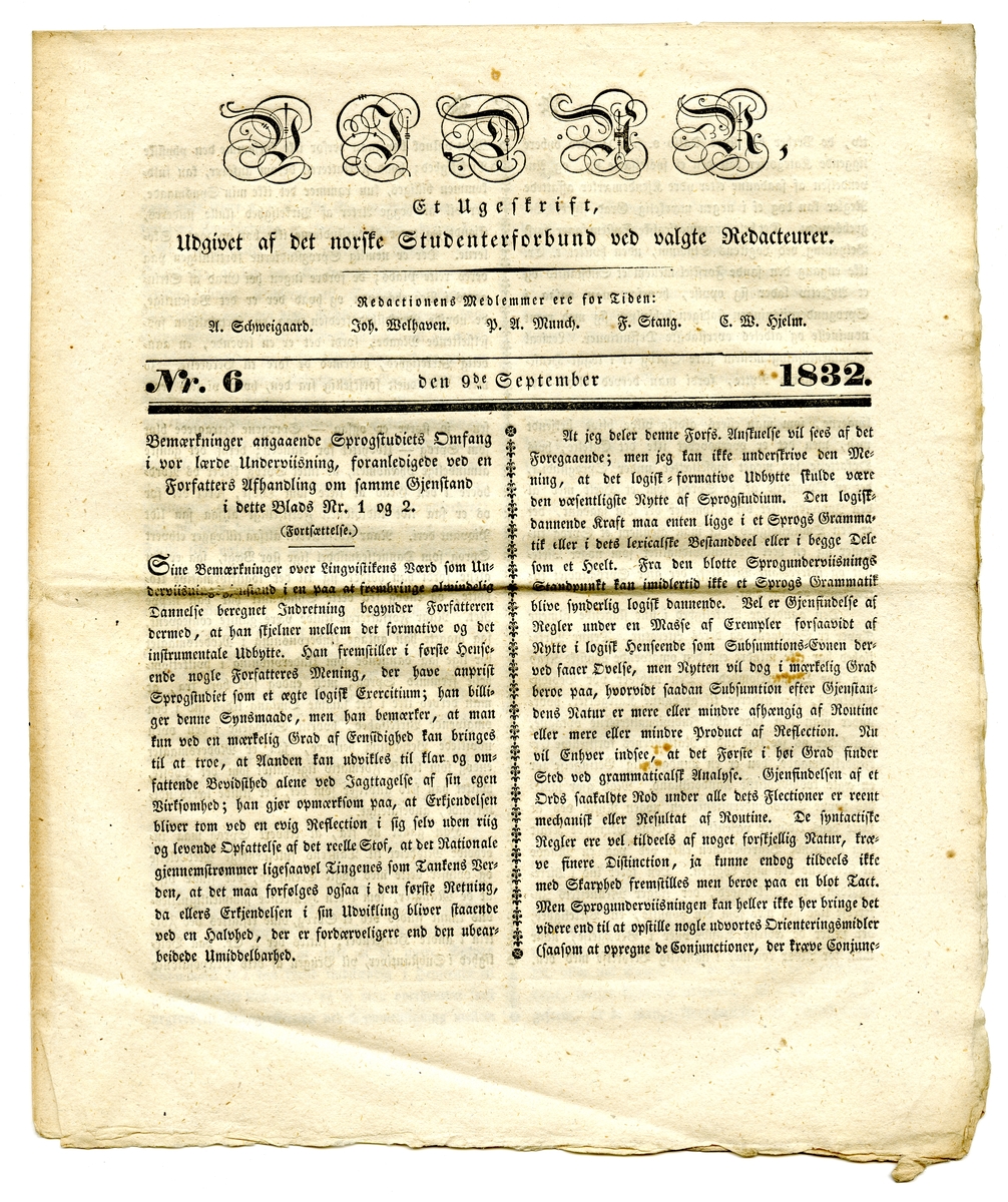 13 eksemplarer av studenttidsskriftet Vidar fra august til november 1832. Alle består av et dobbeltfalset ark (8 sider) trykt med fraktur.