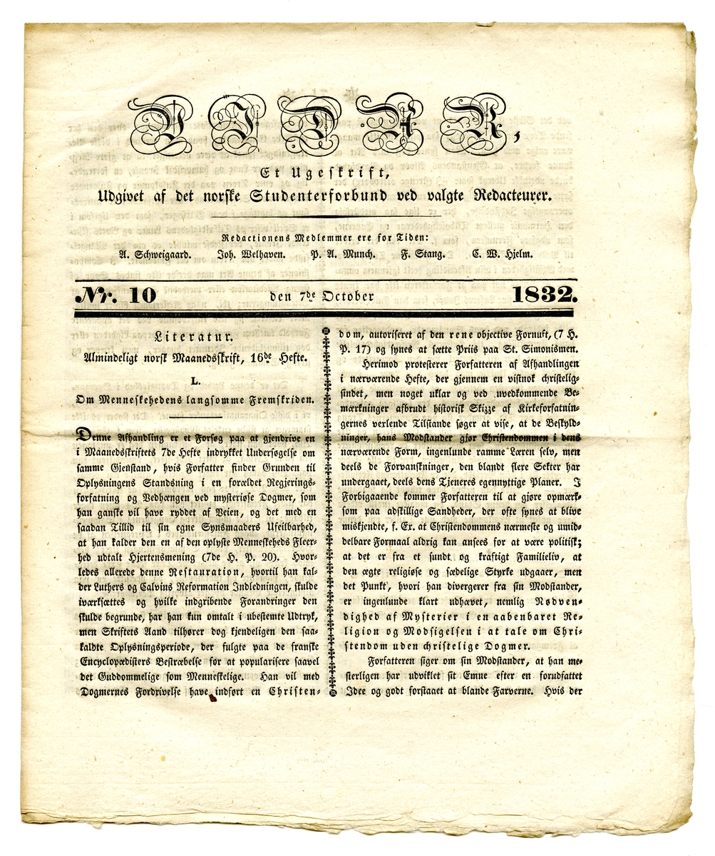 13 eksemplarer av studenttidsskriftet Vidar fra august til november 1832. Alle består av et dobbeltfalset ark (8 sider) trykt med fraktur.