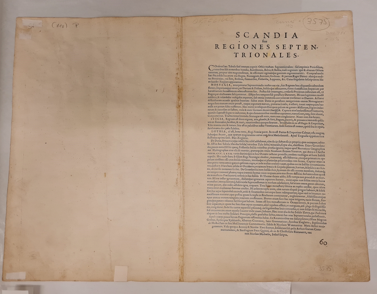 Kart over Nord-Europa fra 1574 laget av kartograf Abraham Ortelius. Kartet er et fargelagt kobberstikk laget av illustratøren Frans Hogenberg. Bakside har tekst.