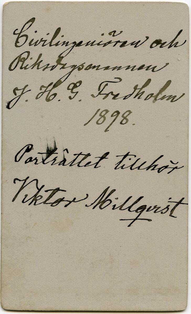 Porträtt på J.H.G. Fredholm Riksdagsman Civilingenjör.
