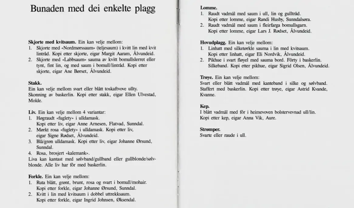 En beskrivelse av kvinnebunaden fra Nordmøre.