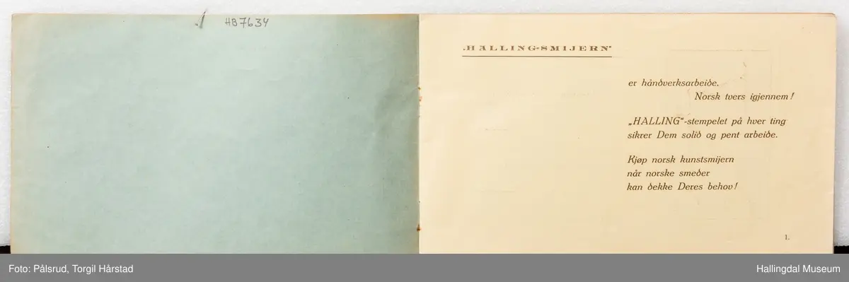 Salgskatalog/priskatalig for produkter laget av Kunstsmed Gunnar Gunnarson fra Hol i Hallingdal. Hefte med to metallstifter i ryggen. En liten katalog med 9 sider.