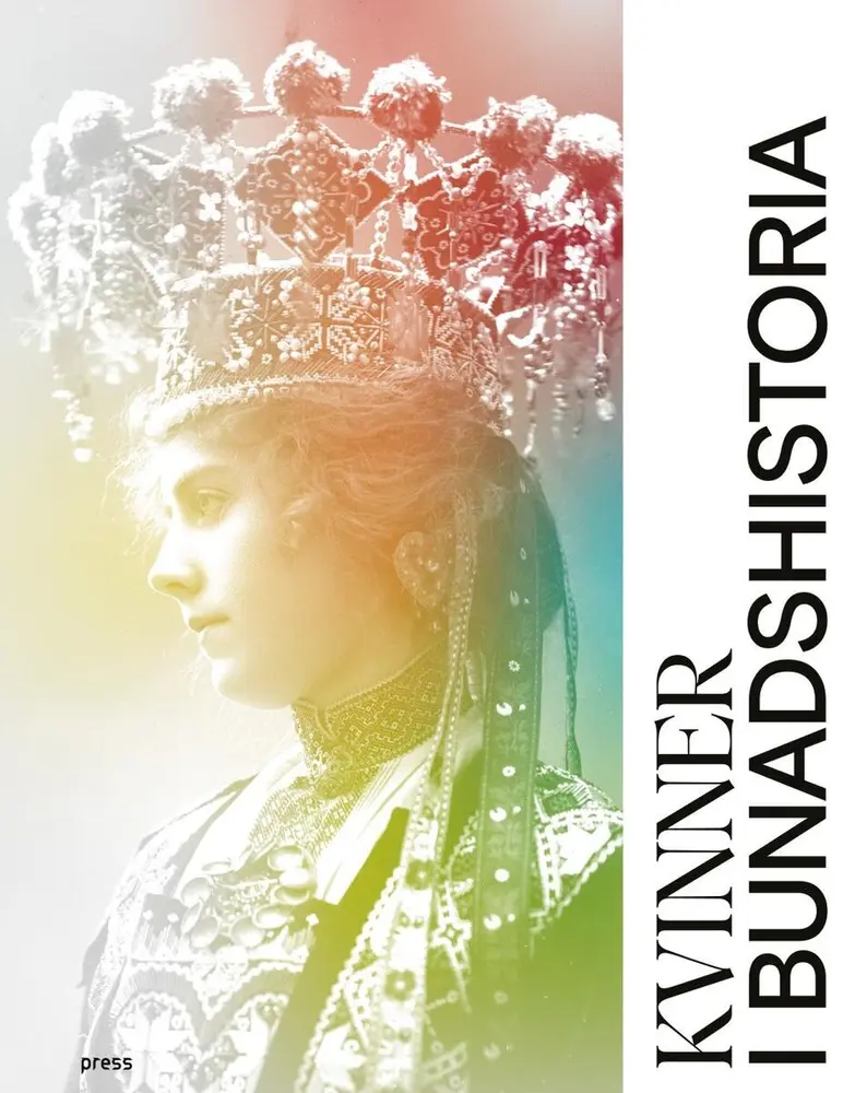 Forside til boken Kvinner i bunadshistoria.