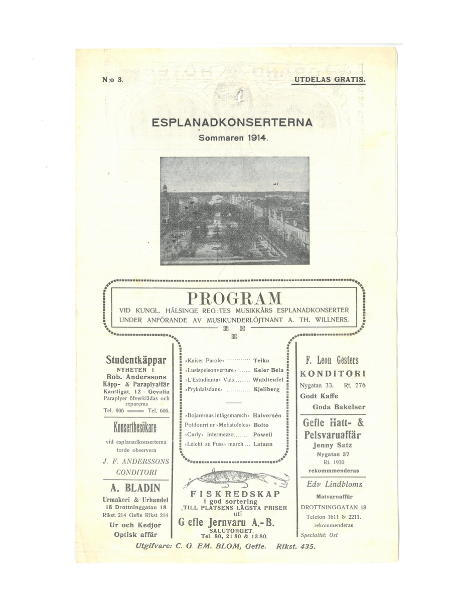 Esplanadkonsert 1914. Program vid Kungl. Hälsinge Reg:tes musikkårs under anförande av musikunderlöjtnant A. Th. Willners.