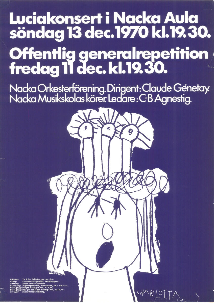 Söndag 13 december år 1970 arrangerades luciakonsert i Nacka Aula, med Nacka Orkesterförening. Dirigent: Claude Génetay. Nacka musikskolas körer. Ledare: C-B Agnestig.
