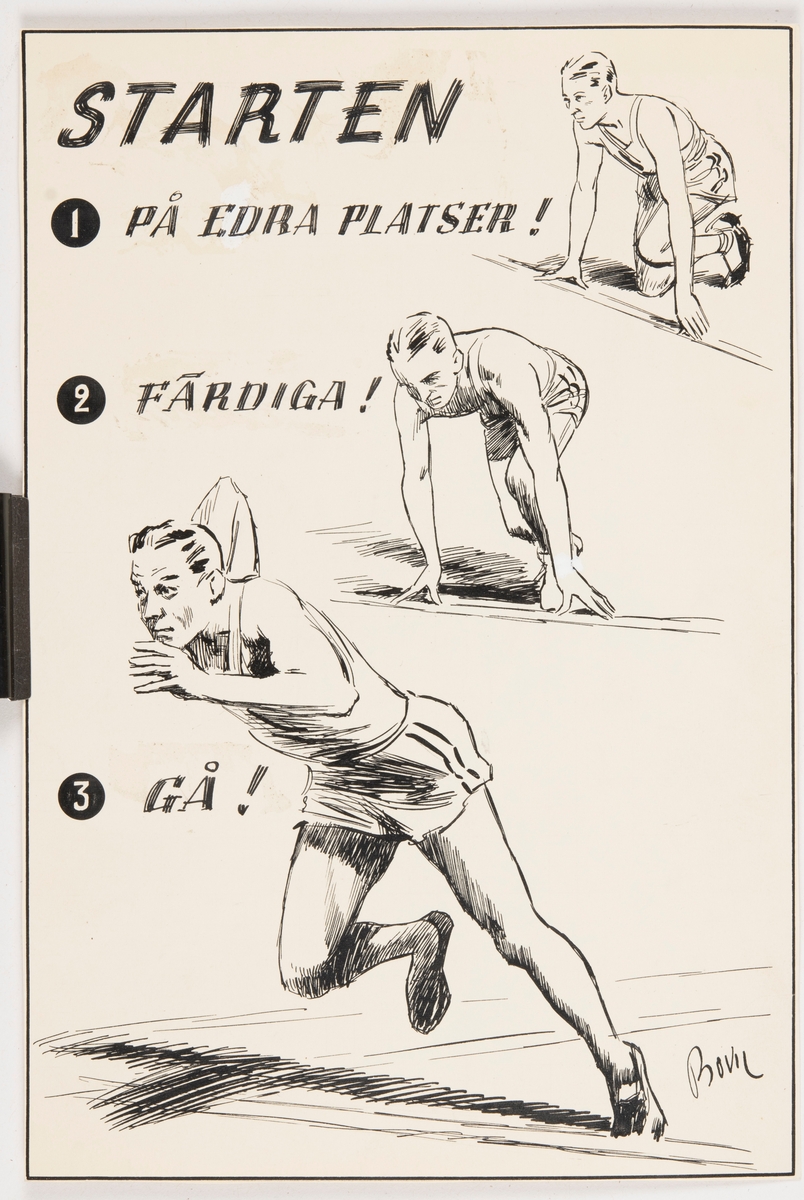 Illustration av starten inom löpning.

Genom tre steg illustreras starten:
1. På edra platser! - en löparklädd man sitter vis startlinjen, på knä med ena benet och det andra i luften, endast tårna nuddar marken. Händerna är placerade på starlinjen och blicken är riktad framåt.
2. Färdiga! - samma man reser sig nu upp, men ar fortfarande händerna på startlinjen.
3. Gå! - samman man springer iväg.