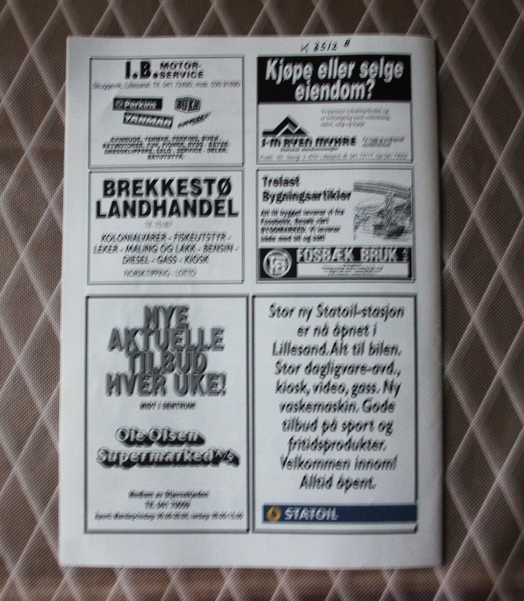 a) Reklame
Plastpose,hvit. Påskrift: Pers Mathjørne. Alt i dageligvarer. Strandgata i Lillesand. TLF.: 780. Innehaver Per Tønnesen.
b) Informasjon og reklame.
Lillesand sommer 1991. Utgiver Round Table, Lillesand.  24 sider, 12 blader.
c) Katalog (Hefte). "Rosenberg og Norway".
10 sider fotografier av barn med bunader. I farger. Foto fra Helges Studio og trykk fra Terjes Trykkeri Lillesand. Frabrikk 1950-1975. 10 sider.
A.S. Rosenberg Konfeksjonsfabrikk, 4790 Lillesand, Norway. Tlf. (042) 70066.