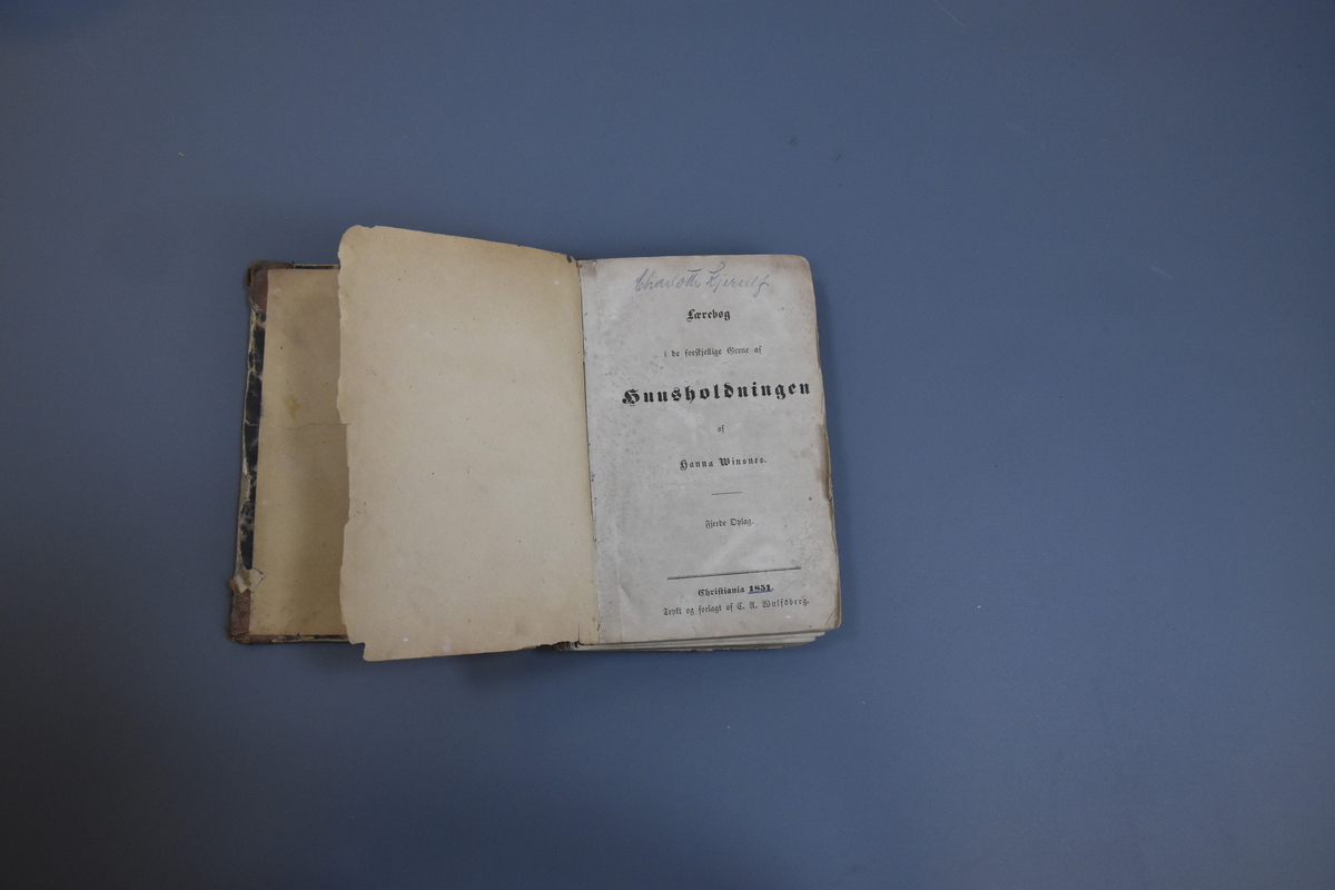 "Lærebog i de forskjellige Grene av husholdningen af Hanna Winsnes", fjerde opplag, Christiania 1851.