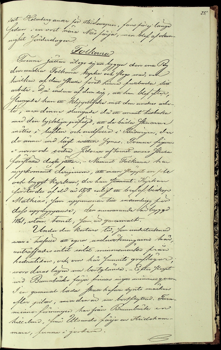 Reseberättelse om en antikvarisk undersökningsresa under juli och augusti månader år 1867 av läroverksadjunkten O. W. Wahlin. 

Socknar som är beskrivna: 
-Leksand (Sunnanäng, Hjortnäs, Sjugare, Gårda häll,Bergsäng, Tjuvholmen, Kärrongbron, Trutsudden, Drittnäs, Gullgatan, Kråkham, Björkberg,    Granberg, Laknäs, Flenberget, Skyberget, Hjortnäs). 
-Rättvik (Tina, Kyrkudden, Brottningen, Hällskärsudden, Kungshols-högen, Kungshamnsskär, Stumsnäs, Amnskär, Kungsviken, Erik Nicule's sten,    Stenen i Norränget, Kalken, Altsarbyn, Benkammar-åkern, Rvergistus åkern, Kyrkboden). 
-Ore (Vindförsberg, Dalfors)
-Orsa (Ore älven)
-Mora (Kråkberg, Orsasjön, Vånsnäs udde, Öna, Långlet, Jättgraven, Vagngropa, Kättbo, Venjan, Skottmyran, Vimo hed, Leksberget)
-Venjan (Vindfångnäset, Torrnäset, Van, Norra Finnäs, Ryttarheden, Landbobyn)
-Järna (Trollhålan)
-Gagnef (Svedjan, Hedningaknös, Bastbergets fäbod, Kjättsar bodarna, Gråbodarna, trollkyrka, Långåsberget, Rista, Norbäcksbodarna)

Not:  Munkstil, runor, Sax-musköt, kalkbod, pilskaft, lada, skatter, benbitar, metallgryta, lansspetsar, knivar, slagg, myrjärn, metallskål, Valborgsmässa, kyrkbyggnad, kummel, stenkummel, kol, rösen, gravhög, ättehög, kopparkista, altartavla, jätte, korsvägar, slagfält.
----------------------------------------------------------------------------------
-By (Fimossen, Trankullen, Fullsta gärde, Näs kvarn, Biskopsholmen, Berg, Orrbergs gubbe, Dansarhedarna, Grönsinka bruk, Rossberga, Tyskbo,    Ingeborgbo slätten, Hofmans pina, Pinan, Fornby, Degerbacken, Näs färja)
-Folkärna (Bäsingen,Brunnbäcks färja, Utsunds färja, Degerön, Dalkarlsmyran, Lerbäcken, Viddarsboda) 
-Grytnäs (Grådö, Baggbohed, Knallasbenning, Avesta kapell, Åsbo kvarn, Lappkällan).

Not: 
-By: Gravhögar, svärd, stålhuva, styckekulor, runsten, biskop Svinhufvud, biskop Trolle, stenröse, gränsröse, offerröse (offerkast), mordplats,    stridsyxa, begravningsplats, Digerdöden, helsingerunor, stenyxor, skafthålsyxa.
-Folkärna: Hillebard, stridshammare, Digerdöden, stenyxor, flinta. -Grytnäs: jättar, gryta, älvkvarn, kvarnsten, ältan, lappar. 
 2: Utdrag av föregående berättelse. (3 sidor).
 3: Karta över fornminnen i Mora; "Grafhögarne vid Kråkberg", Skottmyran och Venjan; "Kumlen vid Vansjön" och "Kumlen å Vindfångnäset".


Handlingen består av 1 bok (29 sidor) "Fornminneföreningen - Diverse handlingar".