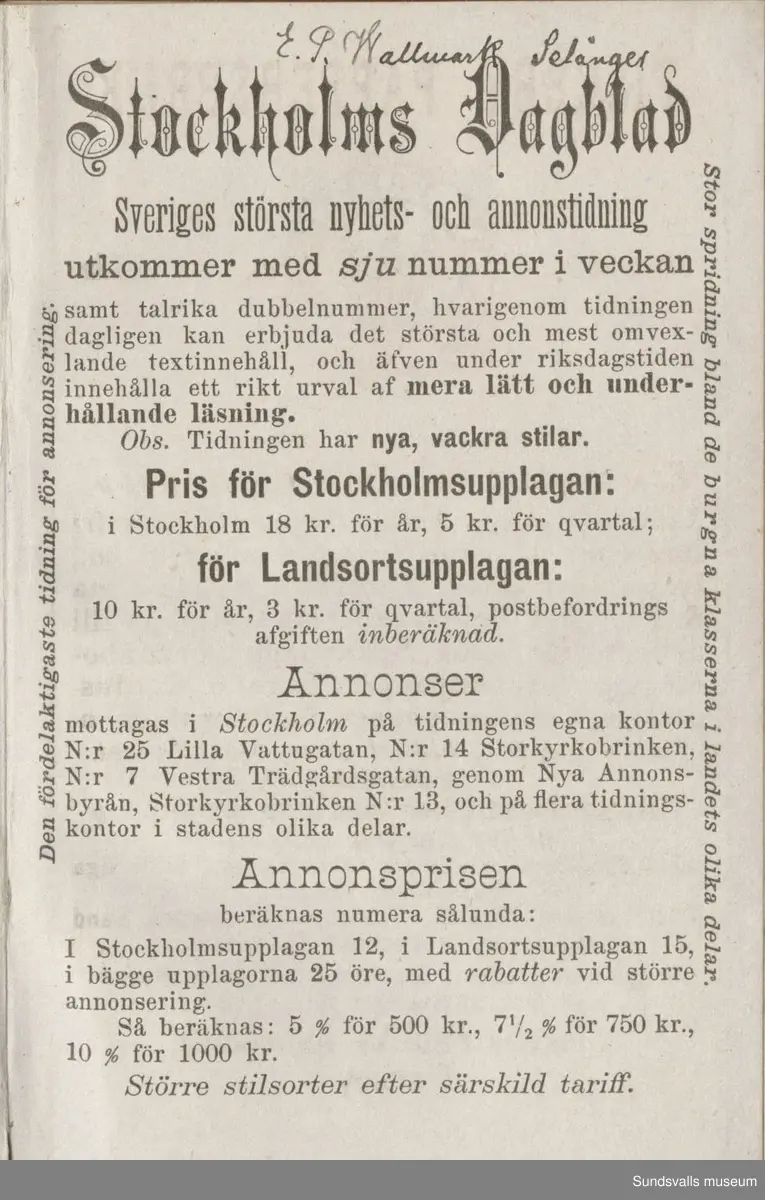 Dagbok. Erik Petter Wallmark (1870-1891) 

E.P. Wallmark föddes på ett hemman i Valla, Selånger. Han var student vid Uppsala universitet och klarade sin fil.kand. på endast två terminer.  E.P. Wallmark var sjuk i tbc och avled endast 20 år gammal. 
Anteckningarna, skrivna mellan 1888-1891, rör bland annat hans tid i Uppsala och sjukdomens förlopp. 


Se länkade filer för komplett dadbok.