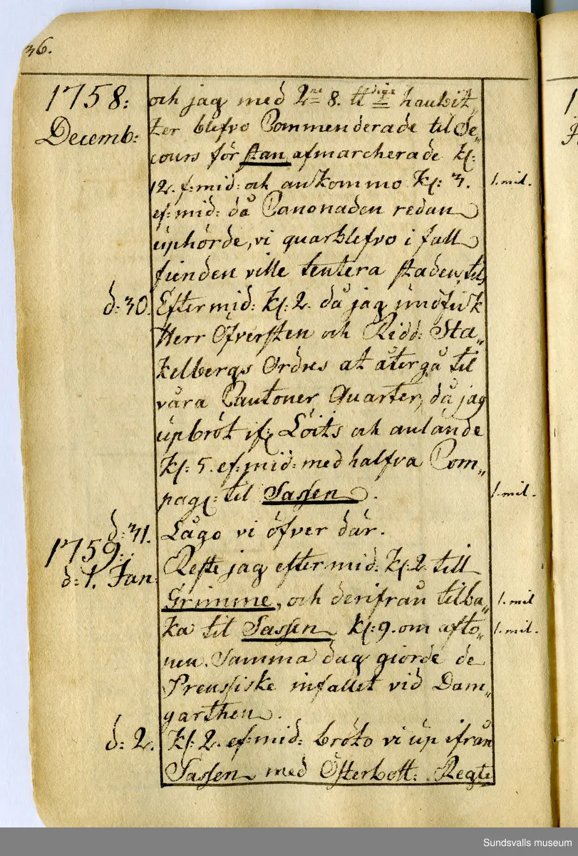 Dagbok. Anders Modée (1732-1800)

Anders Modée föddes i Stockholm. Han gjorde militär karriär och avslutade som kapten 1768. 
Anders Modée bosatte sig i Sundsvall där han arbetade som bränneriinspektor och förvaltare. Han avled i Tuna (Y).
Anteckningarna är bland annat från hans tjänstgöring i det pommerska kriget (1758–1760). I slutet av boken finns anteckningar från 1834–1840, av okänd hand.

Se länkad fil för komplett dagbok