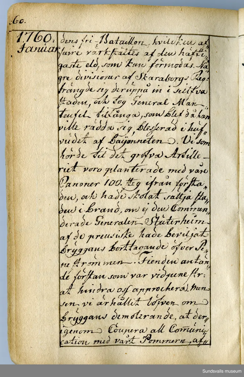 Dagbok. Anders Modée (1732-1800)

Anders Modée föddes i Stockholm. Han gjorde militär karriär och avslutade som kapten 1768. 
Anders Modée bosatte sig i Sundsvall där han arbetade som bränneriinspektor och förvaltare. Han avled i Tuna (Y).
Anteckningarna är bland annat från hans tjänstgöring i det pommerska kriget (1758–1760). I slutet av boken finns anteckningar från 1834–1840, av okänd hand.

Se länkad fil för komplett dagbok