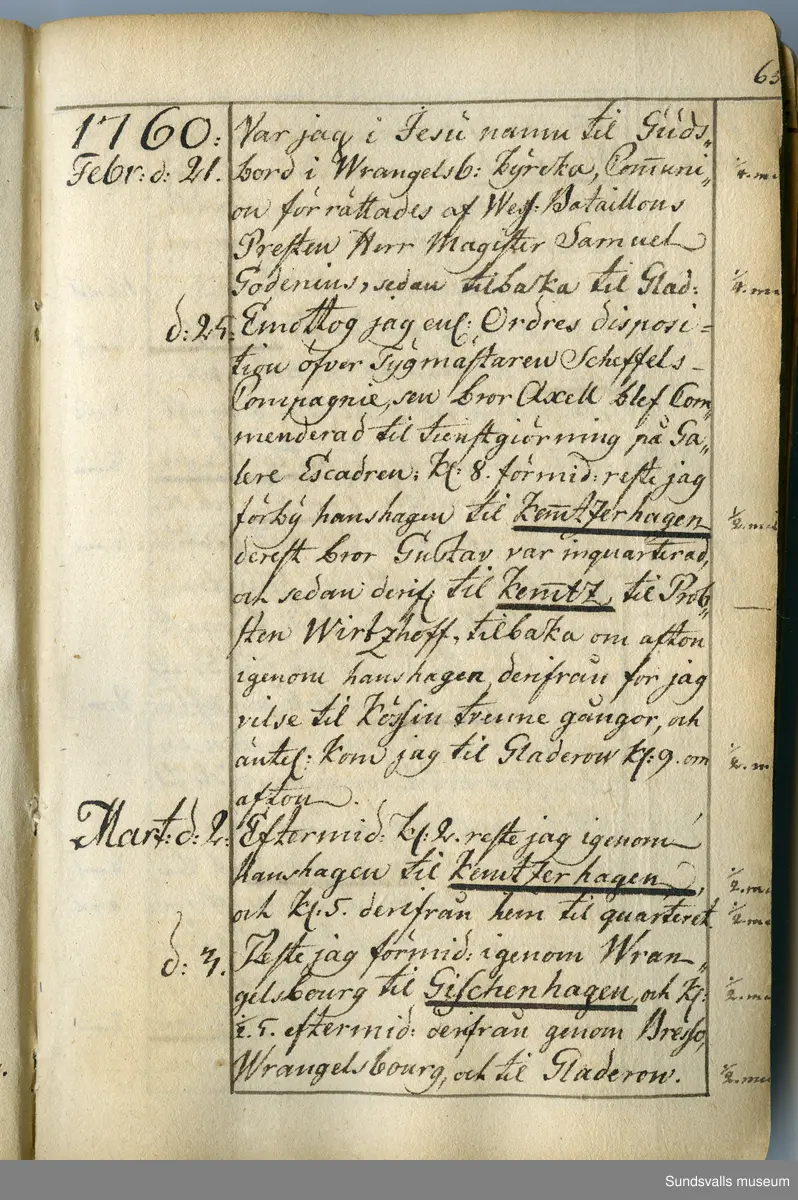 Dagbok. Anders Modée (1732-1800)

Anders Modée föddes i Stockholm. Han gjorde militär karriär och avslutade som kapten 1768. 
Anders Modée bosatte sig i Sundsvall där han arbetade som bränneriinspektor och förvaltare. Han avled i Tuna (Y).
Anteckningarna är bland annat från hans tjänstgöring i det pommerska kriget (1758–1760). I slutet av boken finns anteckningar från 1834–1840, av okänd hand.

Se länkad fil för komplett dagbok