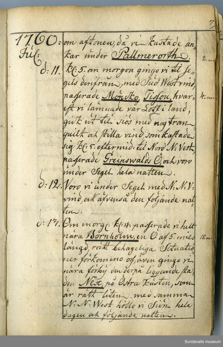 Dagbok skriven av Anders Modée (1732–1800). Modée gjorde militär karriär och avslutade som kapten vid sitt avsked 1768. 
Anteckningar är bland annat från hans tjänstgöring i det pommerska kriget (1758–1760).

I slutet av boken finns anteckningar från 1834–1840, av okänd hand.