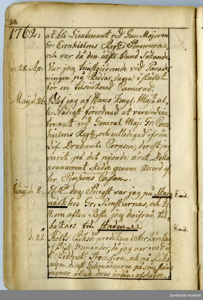 Dagbok. Anders Modée (1732-1800)

Anders Modée föddes i Stockholm. Han gjorde militär karriär och avslutade som kapten 1768. 
Anders Modée bosatte sig i Sundsvall där han arbetade som bränneriinspektor och förvaltare. Han avled i Tuna (Y).
Anteckningarna är bland annat från hans tjänstgöring i det pommerska kriget (1758–1760). I slutet av boken finns anteckningar från 1834–1840, av okänd hand.

Se länkad fil för komplett dagbok