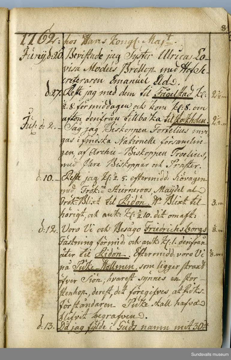 Dagbok skriven av Anders Modée (1732–1800). Modée gjorde militär karriär och avslutade som kapten vid sitt avsked 1768. 
Anteckningar är bland annat från hans tjänstgöring i det pommerska kriget (1758–1760).

I slutet av boken finns anteckningar från 1834–1840, av okänd hand.