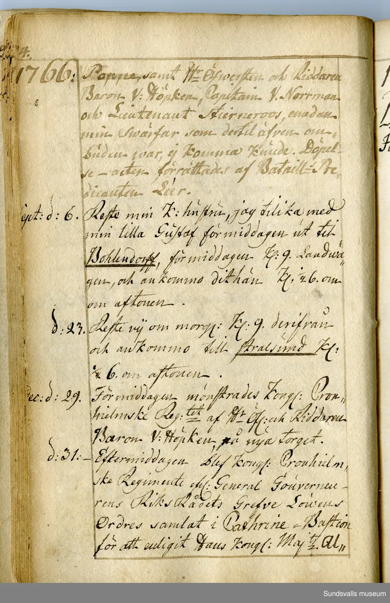Dagbok. Anders Modée (1732-1800)

Anders Modée föddes i Stockholm. Han gjorde militär karriär och avslutade som kapten 1768. 
Anders Modée bosatte sig i Sundsvall där han arbetade som bränneriinspektor och förvaltare. Han avled i Tuna (Y).
Anteckningarna är bland annat från hans tjänstgöring i det pommerska kriget (1758–1760). I slutet av boken finns anteckningar från 1834–1840, av okänd hand.

Se länkad fil för komplett dagbok