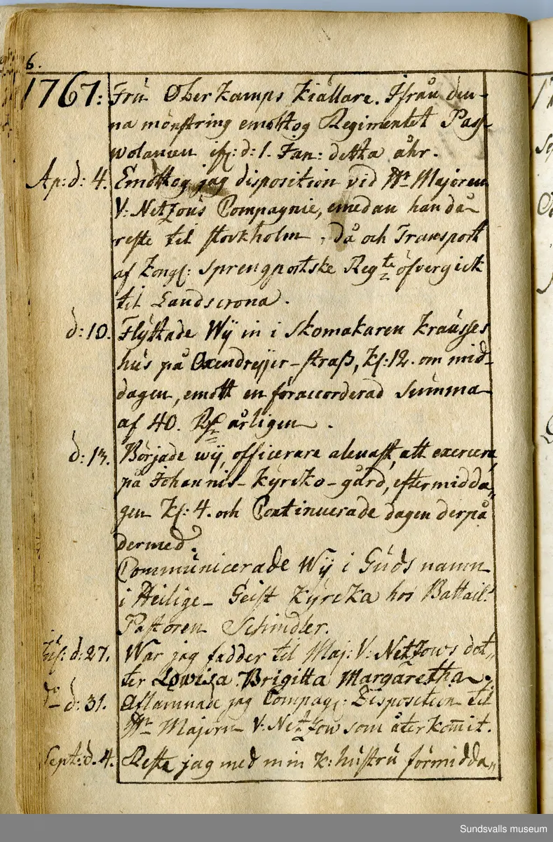 Dagbok skriven av Anders Modée (1732–1800). Modée gjorde militär karriär och avslutade som kapten vid sitt avsked 1768. 
Anteckningar är bland annat från hans tjänstgöring i det pommerska kriget (1758–1760).

I slutet av boken finns anteckningar från 1834–1840, av okänd hand.