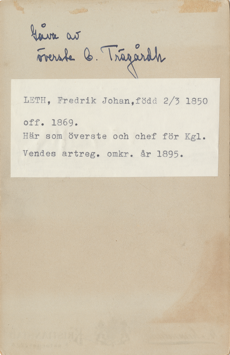 Porträtt av Fredrik Leth, överste och chef för Wendes artilleriregemente.