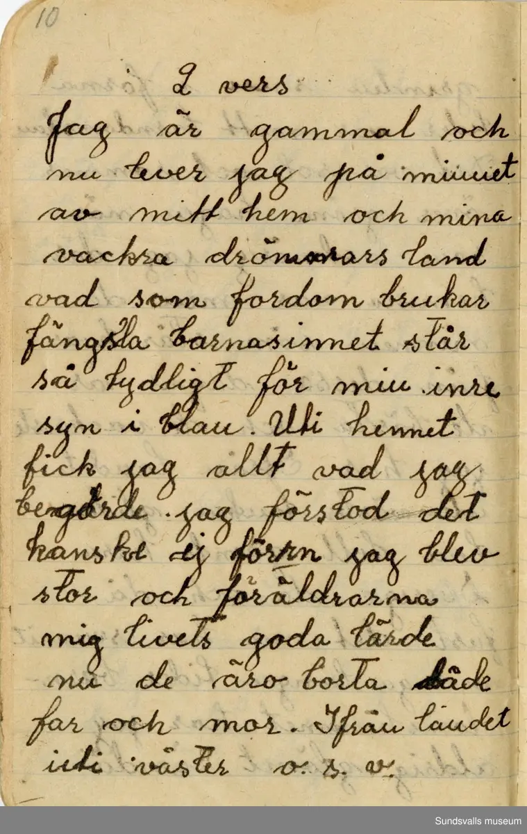 Dagbok. Anna Johansson (1903-1974)

Anna Johansson föddes på en bondgård i Byn, Torp. Anna arbetade som hushållerska, först hos sina föräldrar och senare hos syskon. Hon tillhörde Torp-Stöde missionsförsamling. 
Anteckningarna, skrivna mellan 1919-1920, handlar bland annat om biobesök, samvaro med vänner och arbete hemma på gården. Flera visor är också nedtecknade i boken.

För komplett dagbok se länkade filer