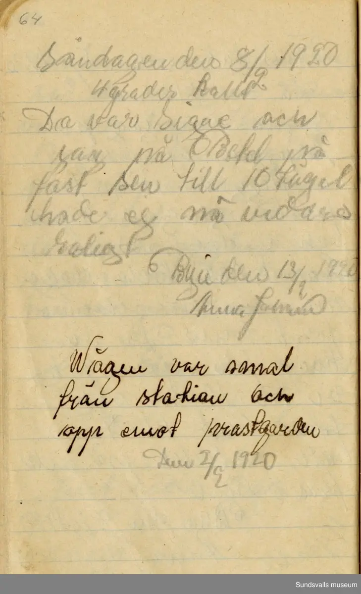 Dagbok. Anna Johansson (1903-1974)

Anna Johansson föddes på en bondgård i Byn, Torp. Anna arbetade som hushållerska, först hos sina föräldrar och senare hos syskon. Hon tillhörde Torp-Stöde missionsförsamling. 
Anteckningarna, skrivna mellan 1919-1920, handlar bland annat om biobesök, samvaro med vänner och arbete hemma på gården. Flera visor är också nedtecknade i boken.

För komplett dagbok se länkade filer