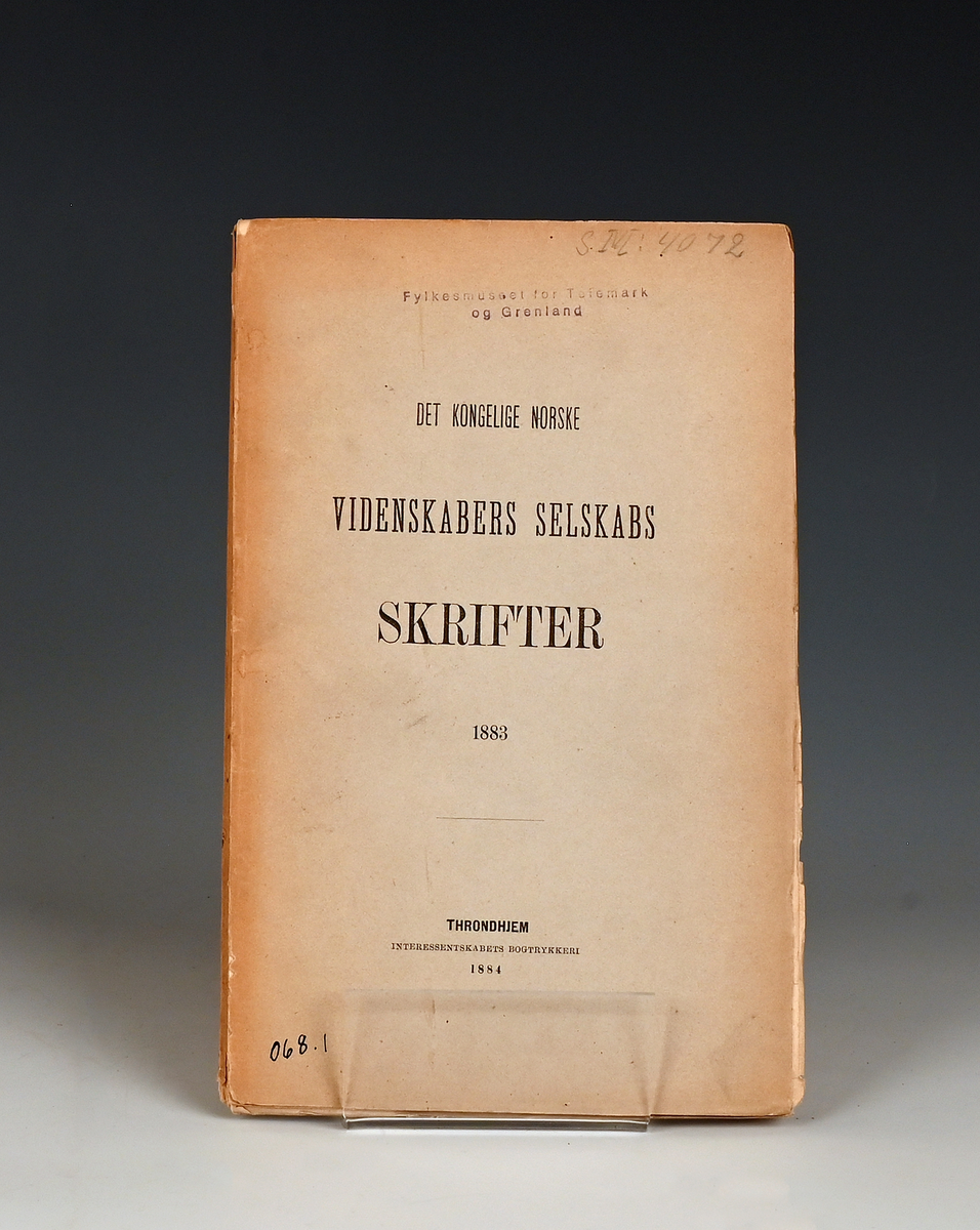 Prot: "Det kongelige norske Videnskabers Selskabs Skrifter. 1878-79, 1883, 188  -90". Trondhjem, Interessentskabets bogtrykkeri.

1884.