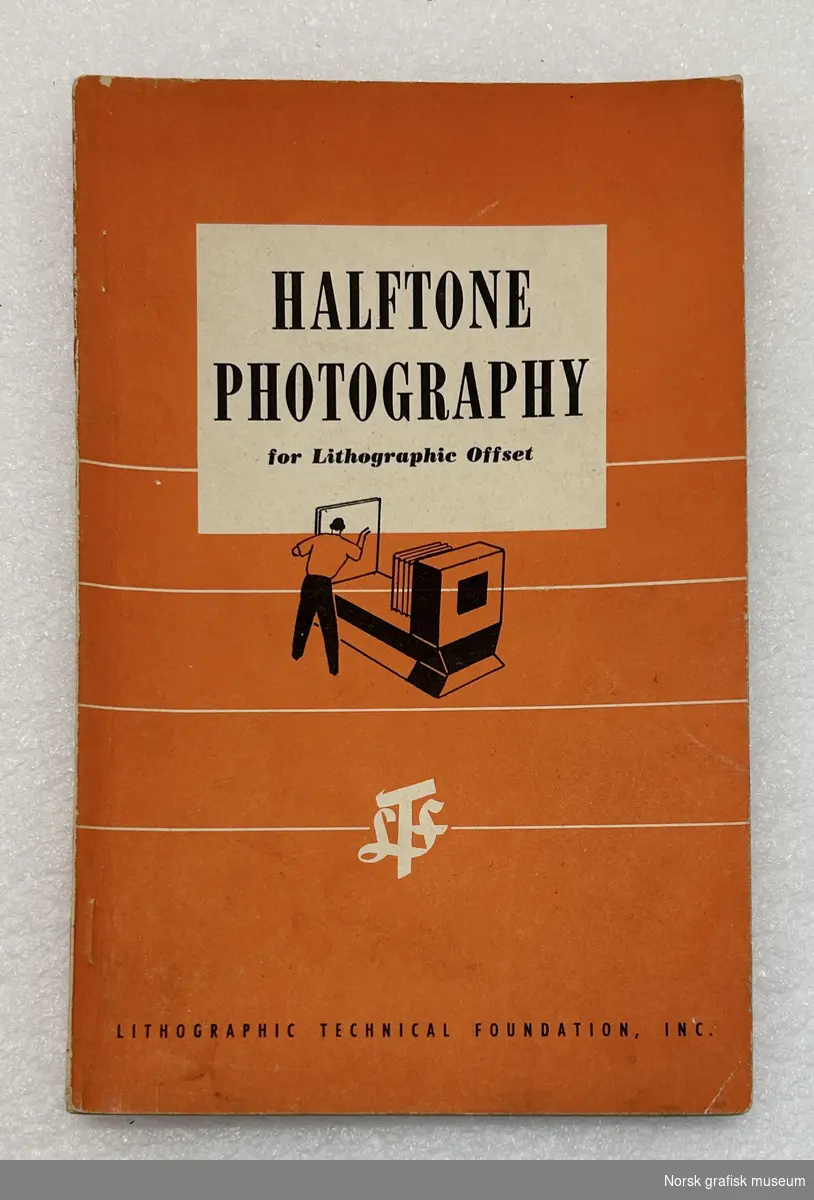 Halftone Photography for Lithographic Offset

By 
Theodore S. Hiller

Issued by
Lithographic Technical Foundation, Inc.