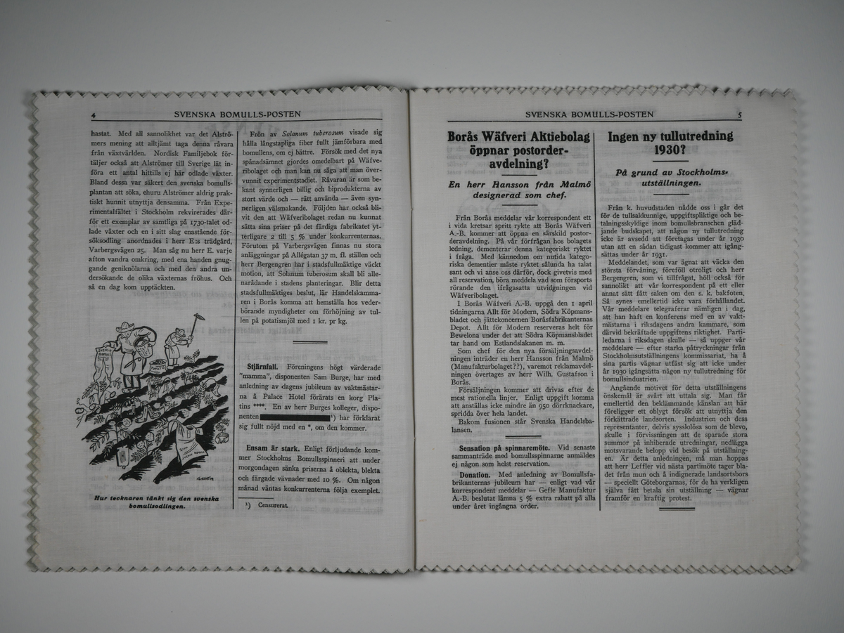 Svenska bomullsposten 11/3 1930.

20 sidor, tryckt på bomullstyg.