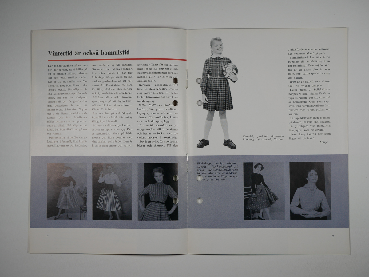 Spindelväven.

Tidskrift utgiven av Alingsås bomullsväveri AB 1956 - 1959.
11 nummer (a - k).