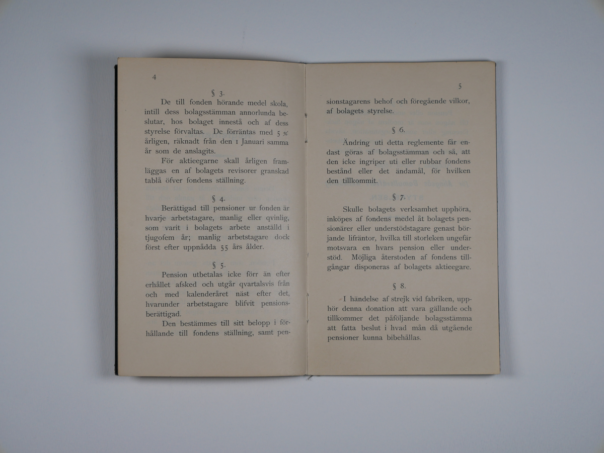 Alingsås Bomullsväveri AB

Reglemente för Alingsås Bomullsväfveris aktiebolags pensions- och understödsfond.
6 sidor. 
Göteborgs Litogr. Aktiebolag, 1898

Gåva 1983-05 Almedahls AB, Alingsås