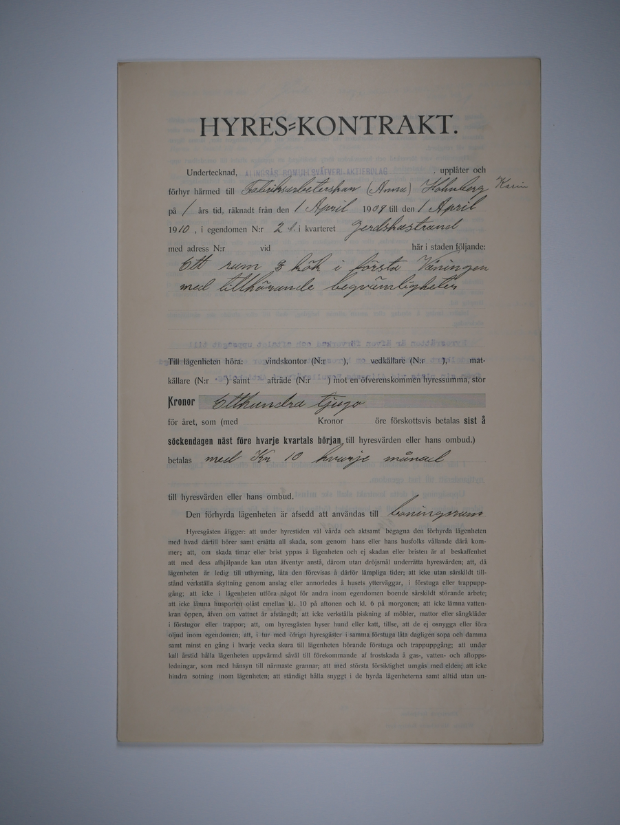 Alingsås Bomullsväveri AB

Hyreskontrakt mellan Alingsås Bomullsväveri AB och anställda.
1903 - 1909.
Fabriken ägde flera fastigheter.

Gåva 1983-05 Almedahls AB, Alingsås