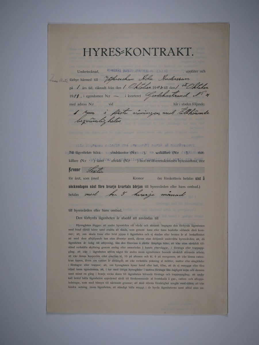 Alingsås Bomullsväveri AB

Hyreskontrakt mellan Alingsås Bomullsväveri AB och anställda.
1903 - 1909.
Fabriken ägde flera fastigheter.

Gåva 1983-05 Almedahls AB, Alingsås