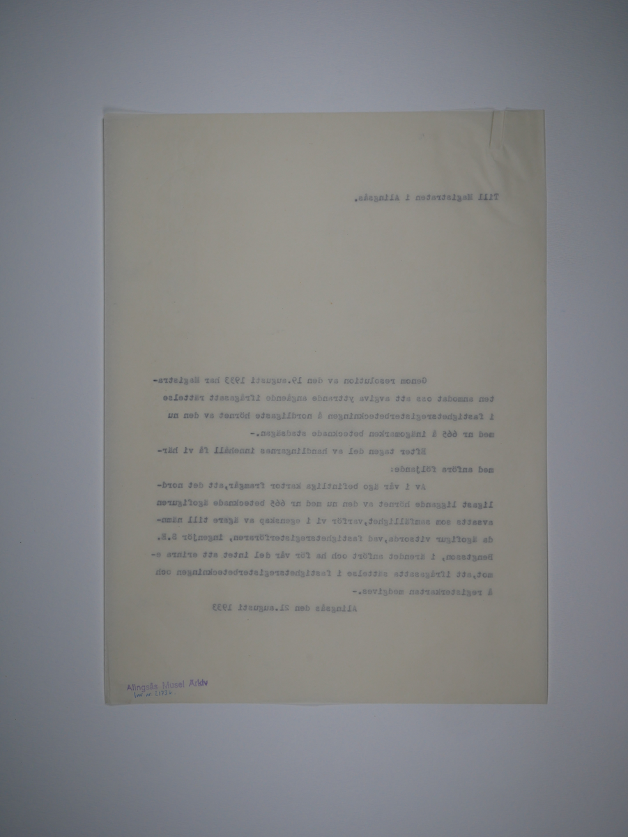Alingsås Bomullsväveri AB

Protokoll med mera rörande bland annat Alingsås bomullsväveri och Charles Hill.
Magistraten, Alingsås 1923 - 1935.
Bunt.

Gåva 1983-05 av Almedahls AB
