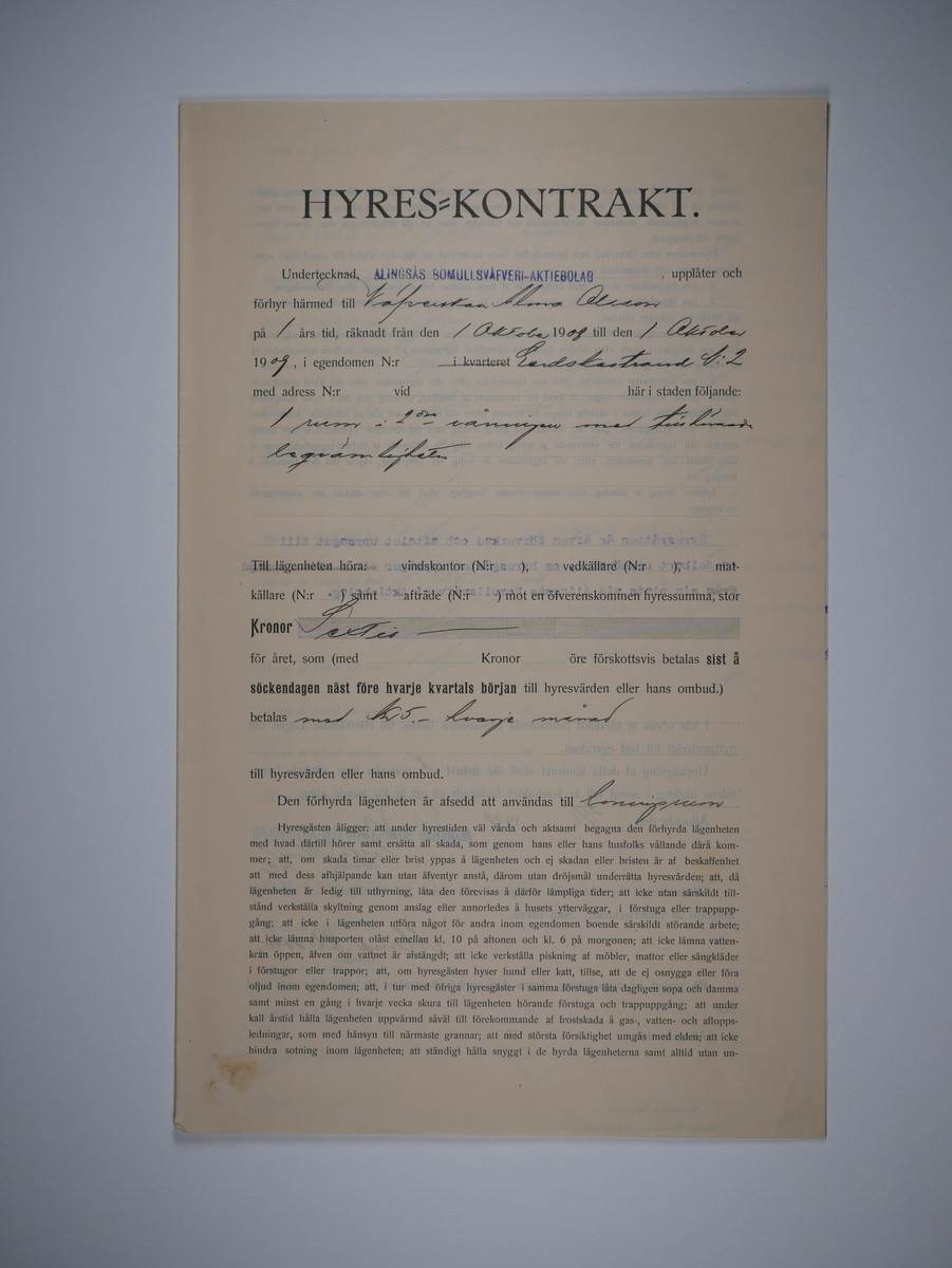 Alingsås Bomullsväveri AB

Hyreskontrakt mellan Alingsås Bomullsväveri AB och anställda.
1903 - 1909.
Fabriken ägde flera fastigheter.

Gåva 1983-05 Almedahls AB, Alingsås