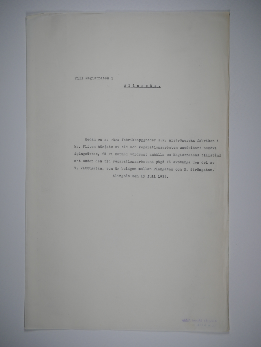 Alingsås Bomullsväveri AB

Protokoll med mera rörande bland annat Alingsås bomullsväveri och Charles Hill.
Magistraten, Alingsås 1923 - 1935.
Bunt.

Gåva 1983-05 av Almedahls AB
