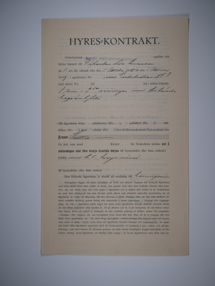 Alingsås Bomullsväveri AB

Hyreskontrakt mellan Alingsås Bomullsväveri AB och anställda.
1903 - 1909.
Fabriken ägde flera fastigheter.

Gåva 1983-05 Almedahls AB, Alingsås