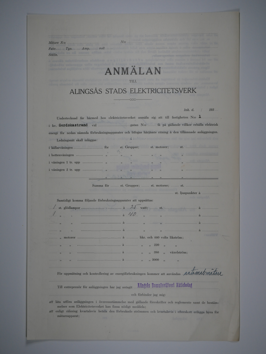 Alingsås Bomullsväveri AB

Bunt anmälningar till Alingsås stads elektricitetsverk, 1919 - 1938.

Gåva 1983-05 av Almedahls AB