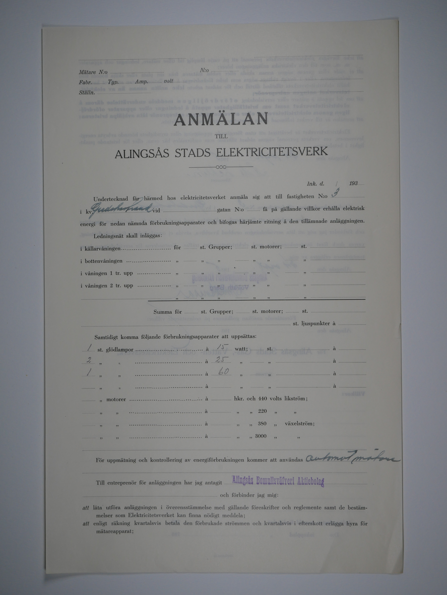 Alingsås Bomullsväveri AB

Bunt anmälningar till Alingsås stads elektricitetsverk, 1919 - 1938.

Gåva 1983-05 av Almedahls AB