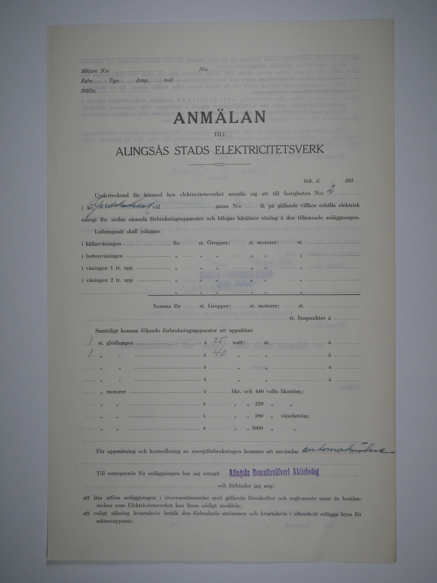 Alingsås Bomullsväveri AB

Bunt anmälningar till Alingsås stads elektricitetsverk, 1919 - 1938.

Gåva 1983-05 av Almedahls AB