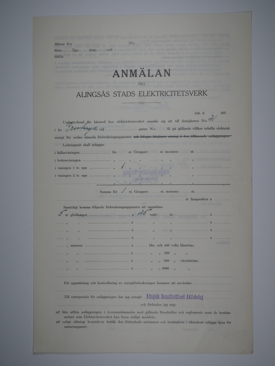 Alingsås Bomullsväveri AB

Bunt anmälningar till Alingsås stads elektricitetsverk, 1919 - 1938.

Gåva 1983-05 av Almedahls AB