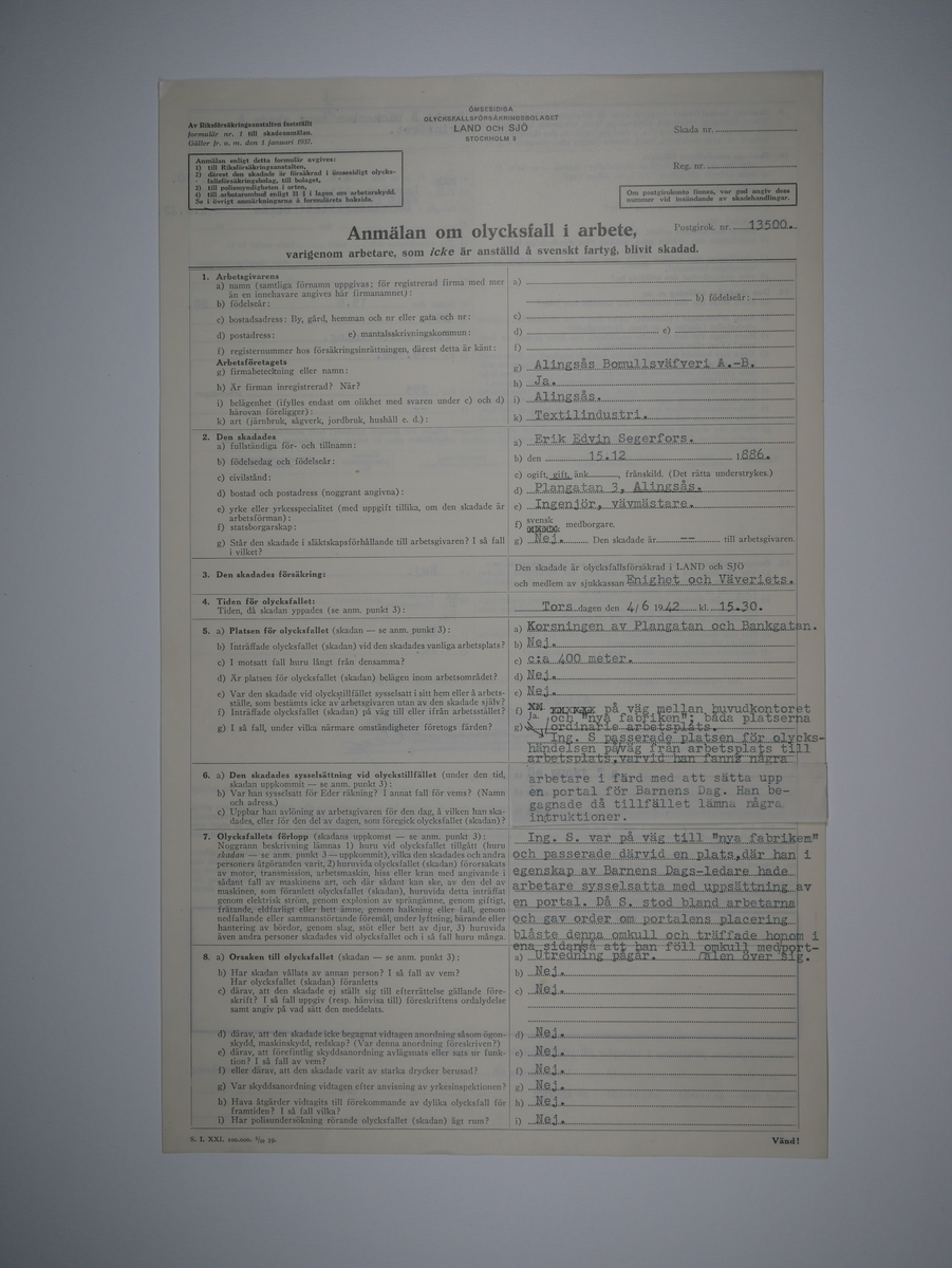 Alingsås Bomullsväveri AB

Bunt olycksfallsrapporter, 1938 -1943.

Gåva 1983-05 av Almedahls AB