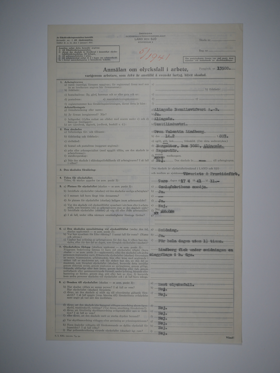 Alingsås Bomullsväveri AB

Bunt olycksfallsrapporter, 1938 -1943.

Gåva 1983-05 av Almedahls AB