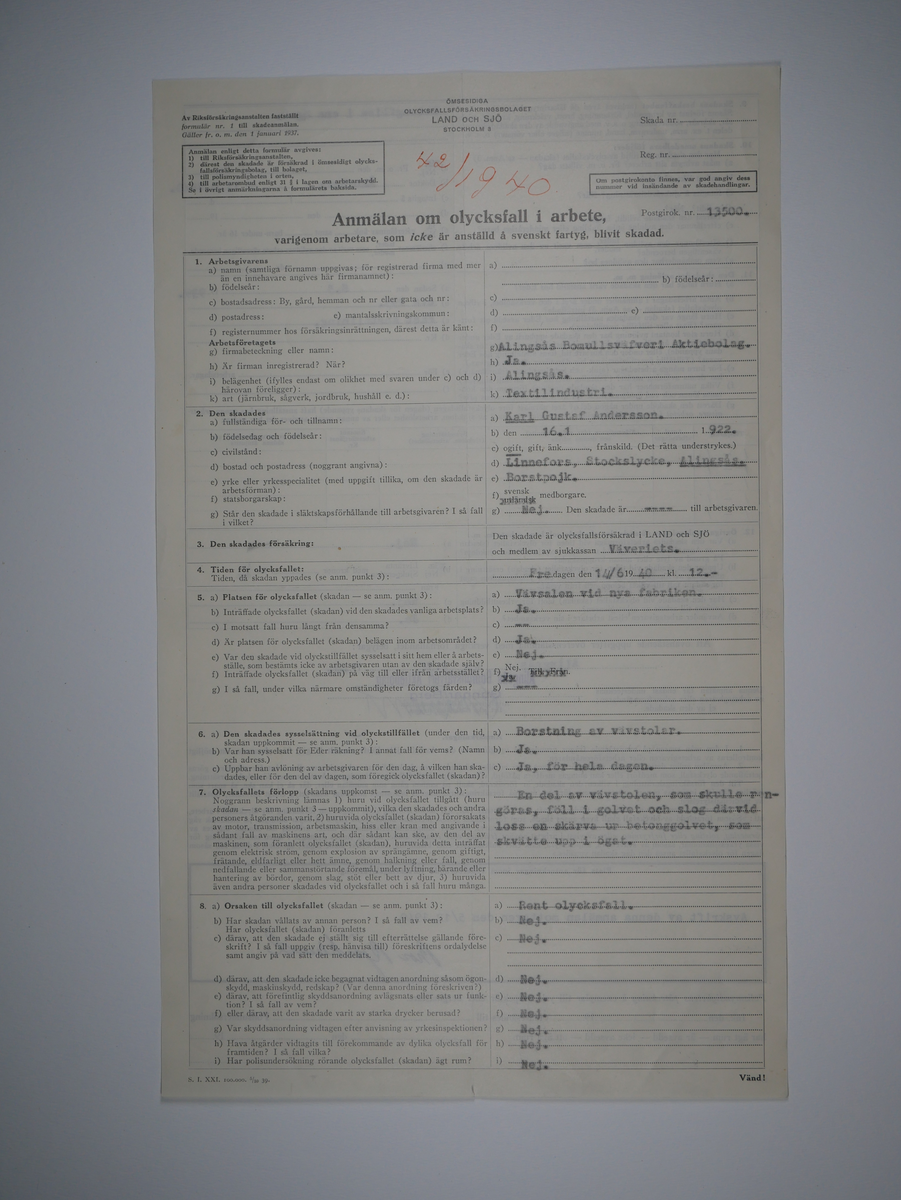 Alingsås Bomullsväveri AB

Bunt olycksfallsrapporter, 1938 -1943.

Gåva 1983-05 av Almedahls AB