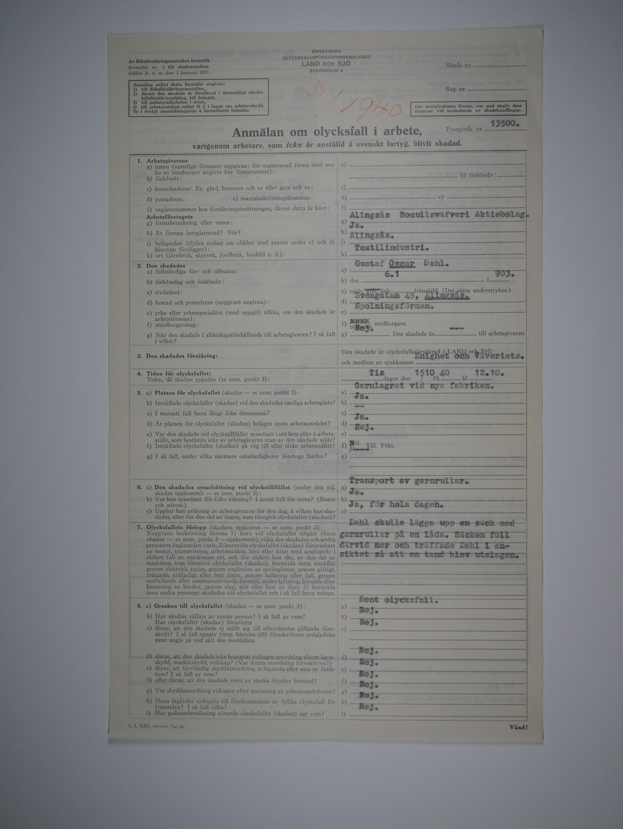 Alingsås Bomullsväveri AB

Bunt olycksfallsrapporter, 1938 -1943.

Gåva 1983-05 av Almedahls AB