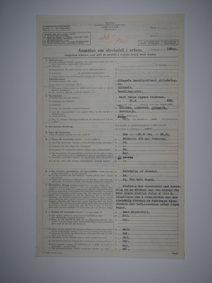 Alingsås Bomullsväveri AB

Bunt olycksfallsrapporter, 1938 -1943.

Gåva 1983-05 av Almedahls AB