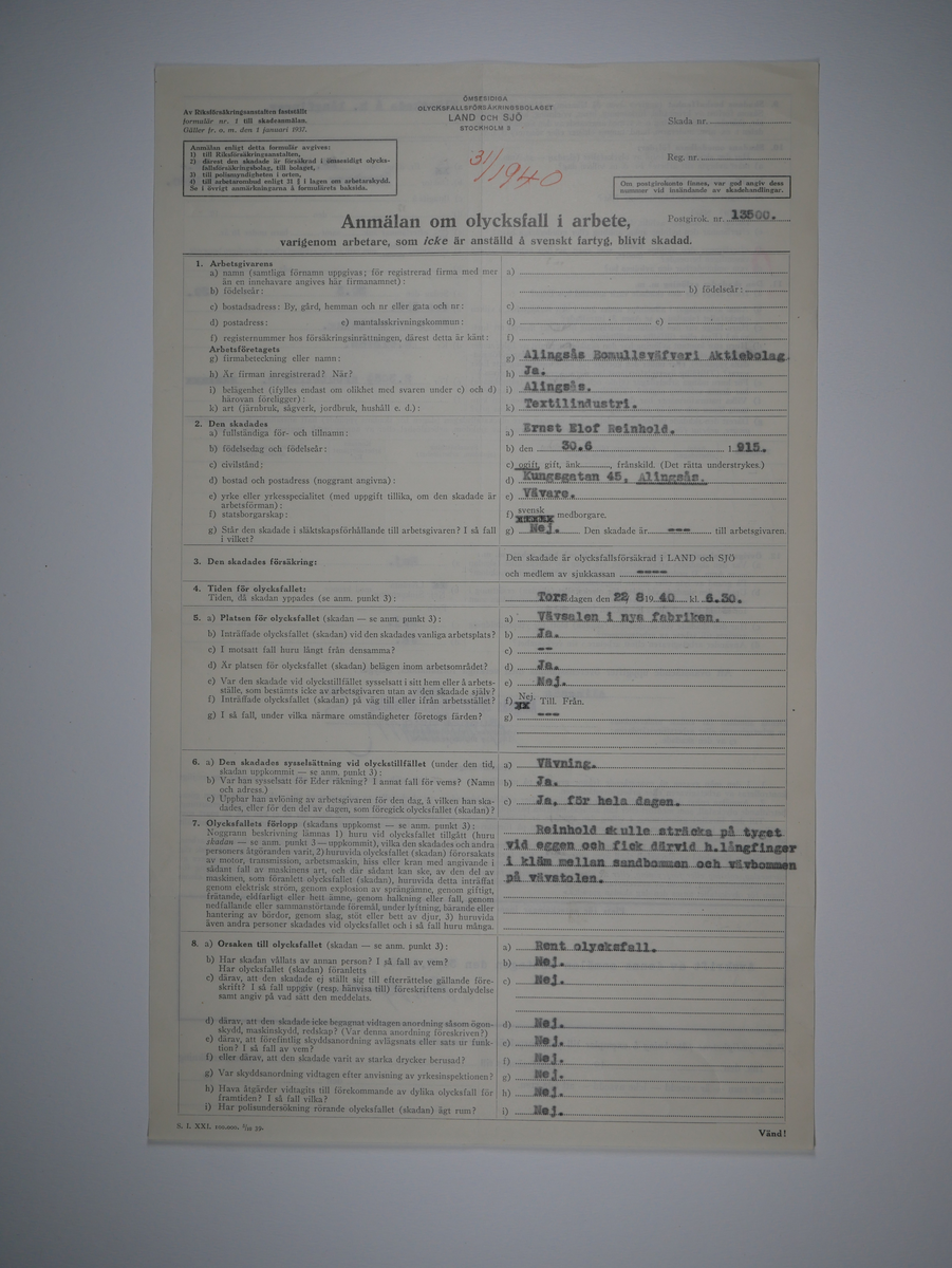 Alingsås Bomullsväveri AB

Bunt olycksfallsrapporter, 1938 -1943.

Gåva 1983-05 av Almedahls AB