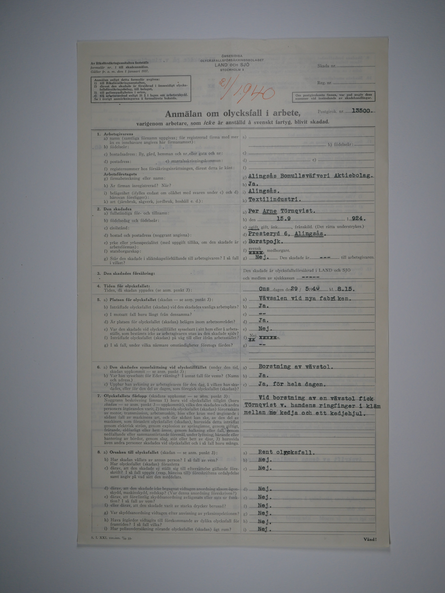 Alingsås Bomullsväveri AB

Bunt olycksfallsrapporter, 1938 -1943.

Gåva 1983-05 av Almedahls AB